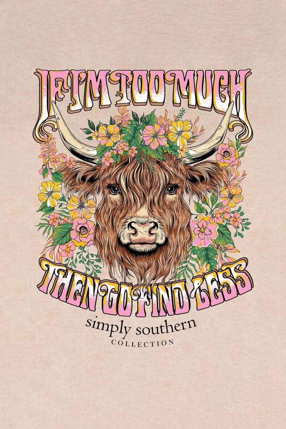 Simply Southern Womens Too Much T-Shirt for Women in Washed Ecru